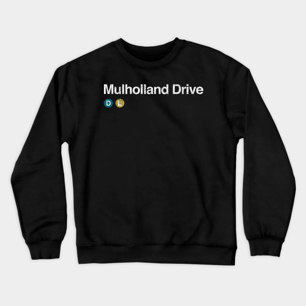 Mulholland Drive Crewneck Sweatshirt by huckblade